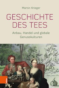 Geschichte des Tees - Martin Krieger - E-Book