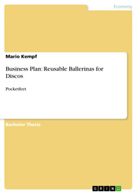 Business Plan: Reusable Ballerinas for Discos - Mario Kempf - E-Book