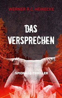 Das Versprechen - Werner R. C. Heinecke - E-Book