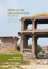 India as an Organization: Volume One - Dipak Basu - E-Book