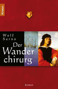 Der Wanderchirurg - Wolf Serno - E-Book