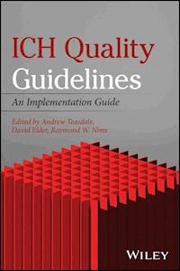 ICH Quality Guidelines -  - E-Book