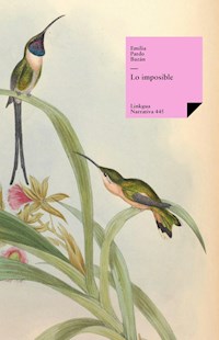 Lo imposible - Emilia Pardo Bazán - E-Book