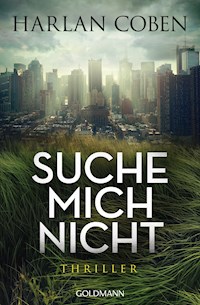 Suche mich nicht - Harlan Coben - E-Book