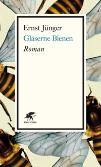 Gläserne Bienen - Ernst Jünger - E-Book
