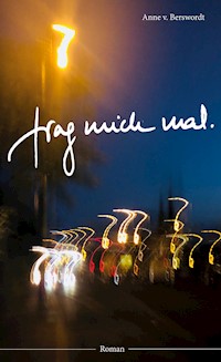 Frag mich mal - Anne v. Berswordt - E-Book