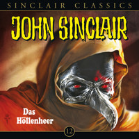 John Sinclair - Classics, Folge 12: Das Höllenheer - Jason Dark - Hörbuch