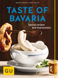 Taste of Bavaria - Monika Schuster - E-Book