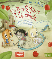 Die kleine Spinne Widerlich - Mini-Spinni kommt in den Kindergarten - Diana Amft - E-Book