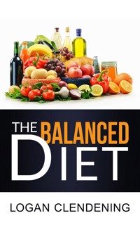 The Balanced Diet - Logan Clendening - E-Book