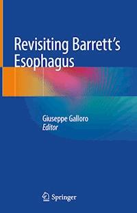 Revisiting Barrett's Esophagus - - E-Book