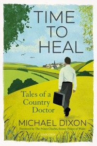 Time to Heal - Michael Dixon - E-Book