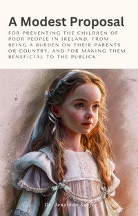 A Modest Proposal - Dr. Jonathan Swift - E-Book