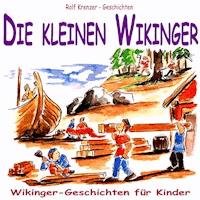Die kleinen Wikinger - Rolf Krenzer - Hörbuch