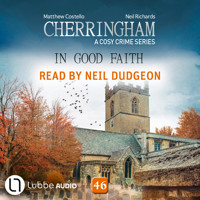 In Good Faith - Cherringham - A Cosy Crime Series, Episode 46 (Unabridged) - Matthew Costello - Hörbuch