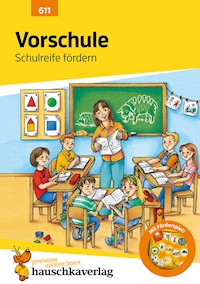 Vorschule Übungsheft ab 5 Jahre für Junge und Mädchen - Schulreife fördern - Ingrid Hauschka-Bohmann - E-Book