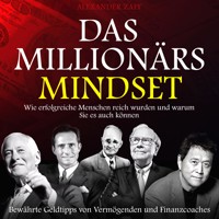 Das Millionärs-Mindset - Alexander Zapf - Hörbuch