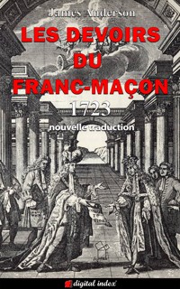 Les devoirs du Franc-Maçon - Anderson James - E-Book