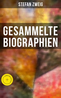 Gesammelte Biographien - Zweig Stefan - E-Book