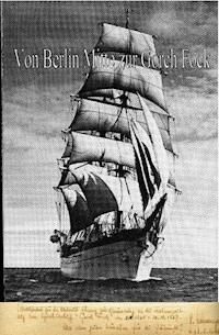 Von Berlin Mitte zur Gorch Fock - Hartmut Berthold Schwarz - E-Book