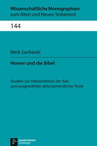 Homer und die Bibel - Meik Gerhards - E-Book
