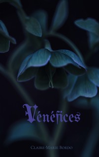 Vénéfices - Claire-Marie Bordo - E-Book