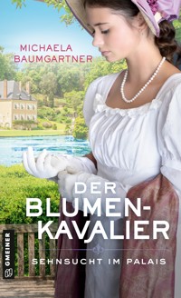 Der Blumenkavalier - Michaela Baumgartner - E-Book