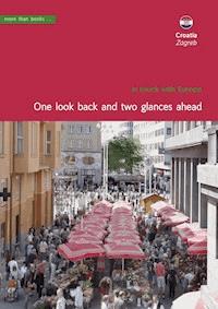 Croatia, Zagreb. One look back and two glances ahead - Christa Klickermann - E-Book