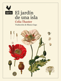 El jardín de una isla - Celia Thaxter - E-Book