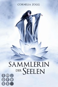 Sammlerin der Seelen - Cornelia Zogg - E-Book