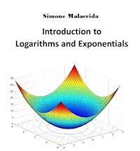 Introduction to Logarithms and Exponentials - Simone Malacrida - E-Book