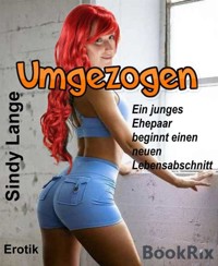 Umgezogen - Sindy Lange - E-Book