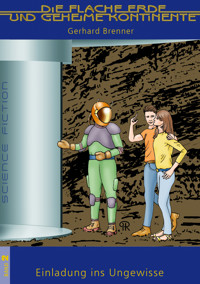 Einladung ins Ungewisse - Gerhard Brenner  - E-Book