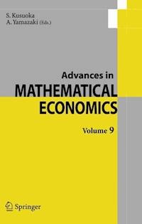 Advances in Mathematical Economics  Volume  9 -  - E-Book