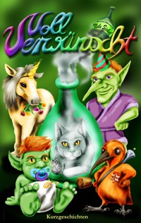 Voll Verwünscht -  - E-Book