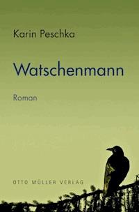 Watschenmann - Karin Peschka - E-Book