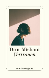 Vertrauen - Dror Mishani - E-Book