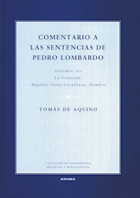 Comentario a las sentencias de Pedro Lombardo II/1 - Tomás de Aquino - E-Book