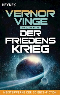 Der Friedenskrieg - Vernor Vinge - E-Book