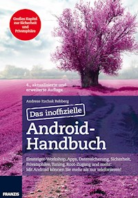 Das inoffizielle Android-Handbuch - Andreas Itzchak Rehberg - E-Book