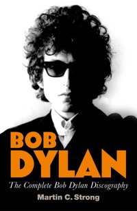 Bob Dylan - Martin C. Strong - E-Book