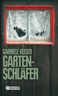 Gartenschläfer - Gabriele Keiser - E-Book