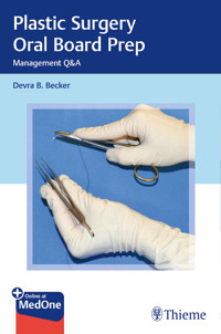 Plastic Surgery Oral Board Prep - Devra Becker - E-Book