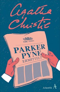 Parker Pyne ermittelt - Agatha Christie - E-Book