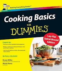 Cooking Basics For Dummies, UK Edition - Bryan Miller - E-Book