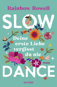 Slow Dance - Rainbow Rowell - E-Book