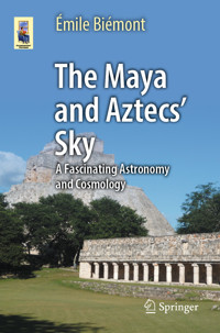 The Maya and Aztecs' Sky - Émile Biémont - E-Book