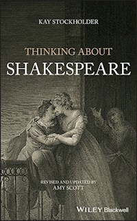 Thinking About Shakespeare - Kay Stockholder - E-Book