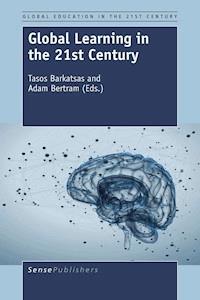 Global Learning in the 21st Century -  - E-Book