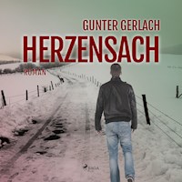 Herzensach (Ungekürzt) - Gunter Gerlach - Hörbuch